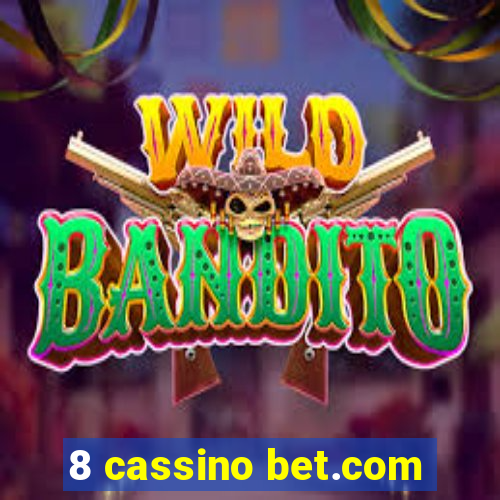 8 cassino bet.com